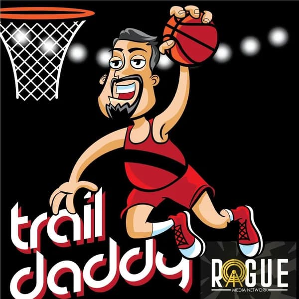 Cover art for Trail Daddy: A Trail Blazers Podcast Hosted by Dave Deckard