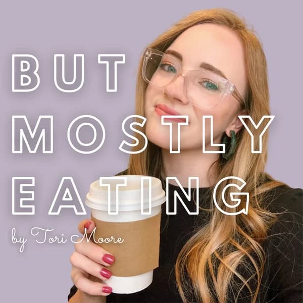 Cover art for But Mostly Eating