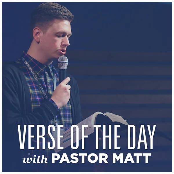 Cover art for Verse Of The Day With Pastor Matt