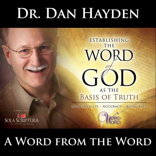 Cover art for Dr. Dan Hayden - A Word from the Word