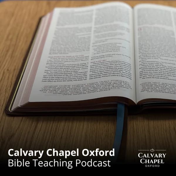 Cover art for Calvary Chapel Oxford Bible Teaching Podcast