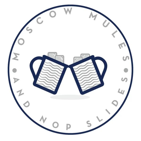 Cover art for Moscow Mules and NOP Slides