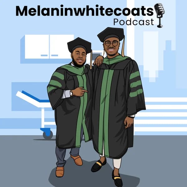 Cover art for MelaninWhiteCoats Podcast