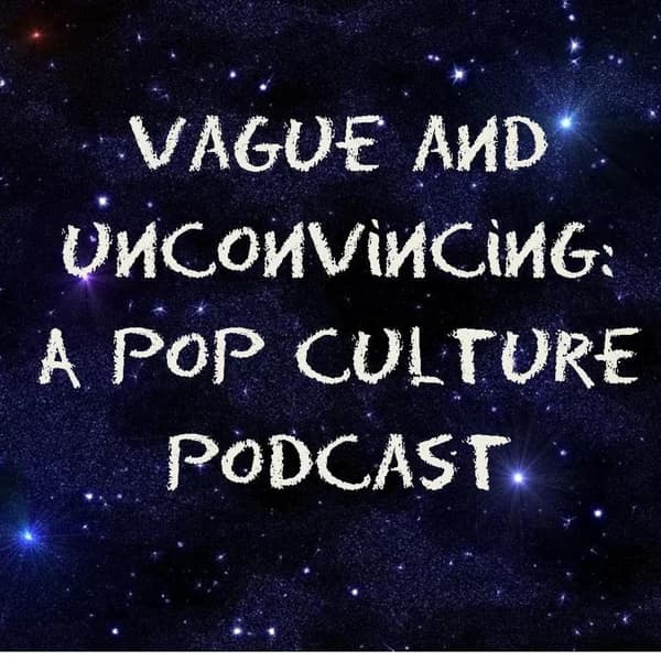 Cover art for Vague and Unconvincing