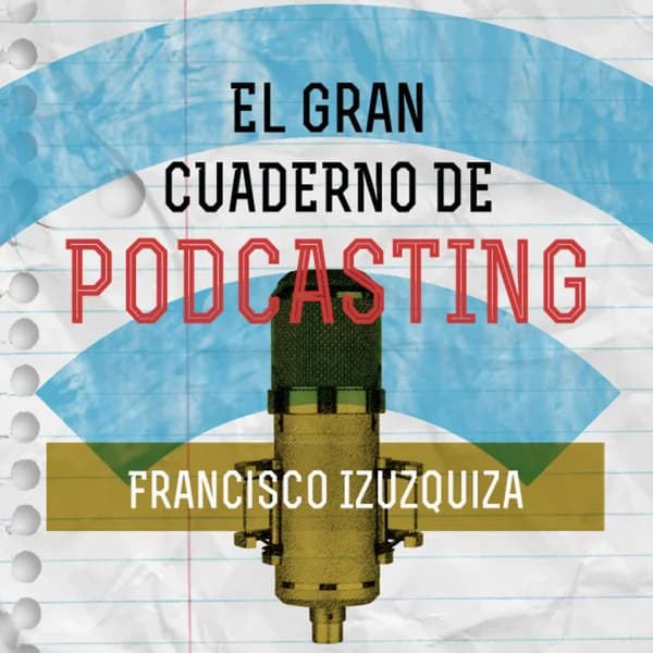 Cover art for Cuaderno de Podcasting