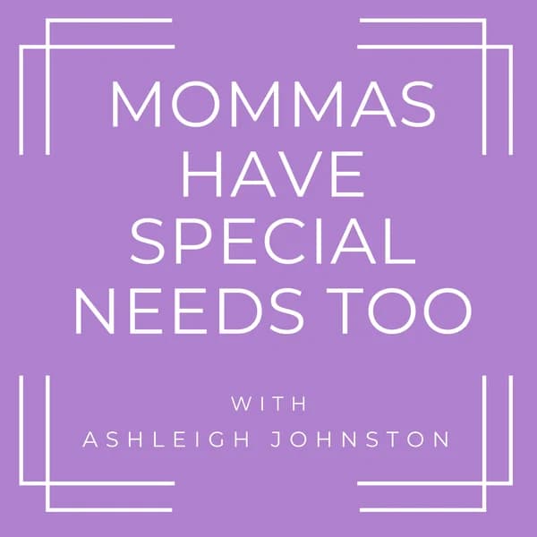 Cover art for Mommas Have Special Needs Too