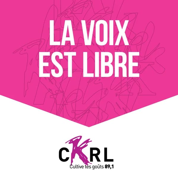 Cover art for CKRL : La voix est libre