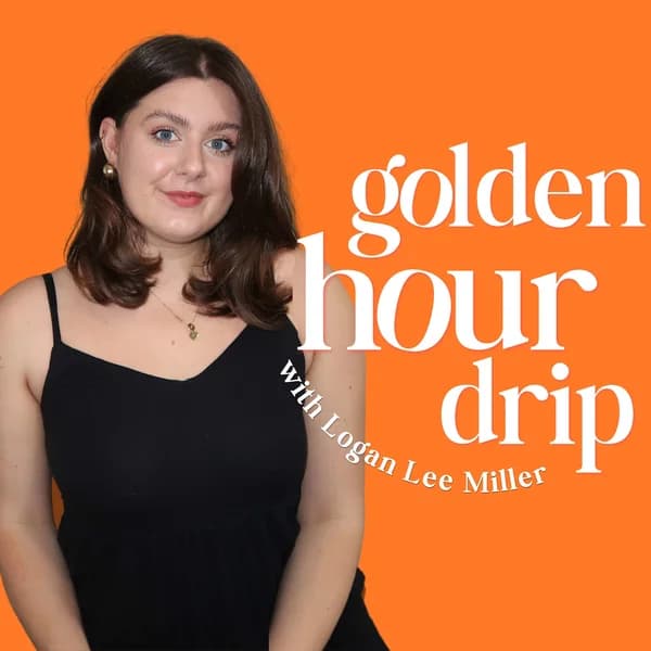 Cover art for Golden Hour Drip with Logan Lee Miller