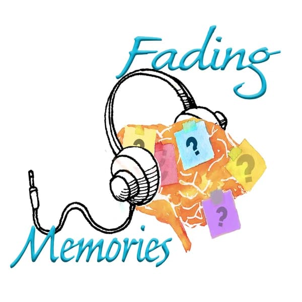 Cover art for Fading Memories: Alzheimer's/Dementia Support