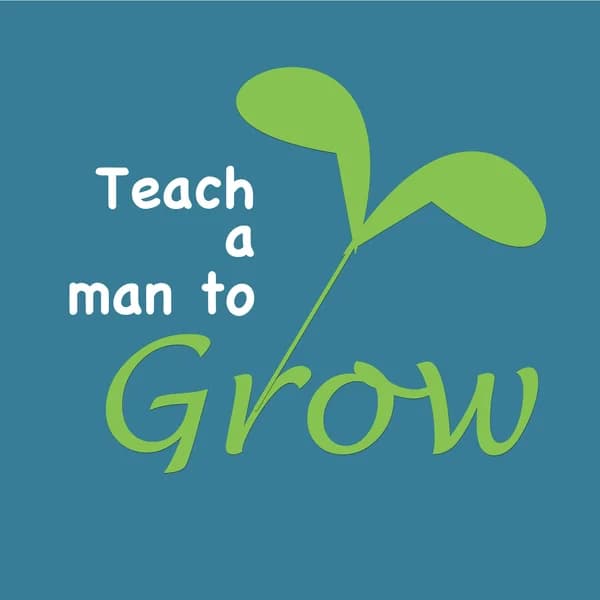 Cover art for Teach A Man To Grow