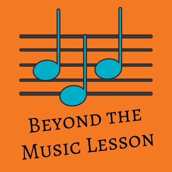 Cover art for Beyond the Music Lesson