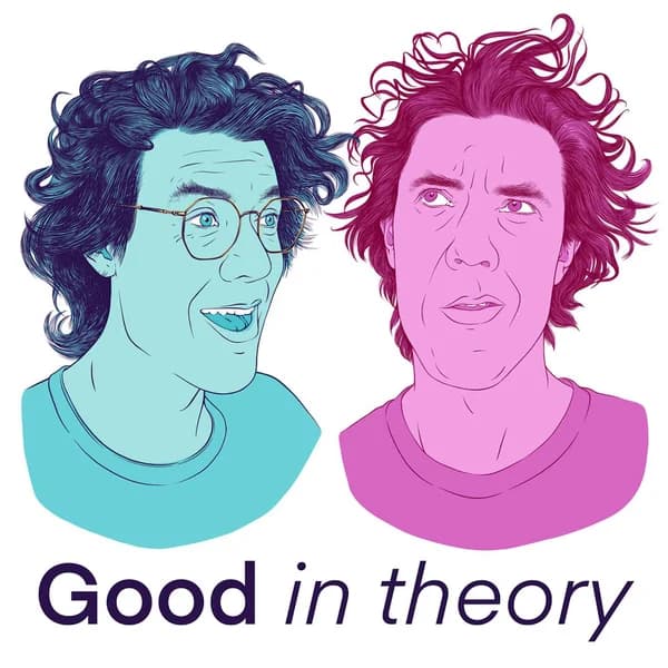 Cover art for Good in Theory: A Political Philosophy Podcast