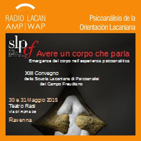 Cover art for RadioLacan.com | Momentos del XIIIº Congreso de la SLP en Ravenna