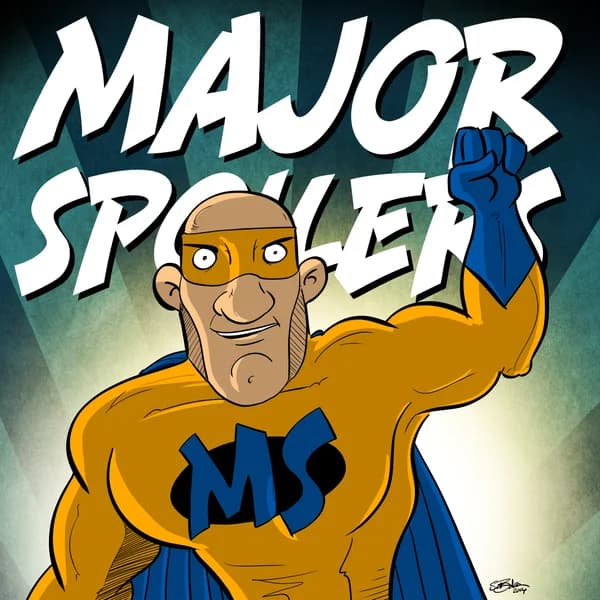 Cover art for Major Spoilers Comic Book Podcast