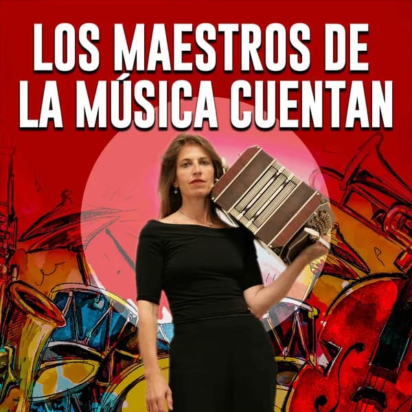 Cover art for Los maestros de la música cuentan - Tango Argentino