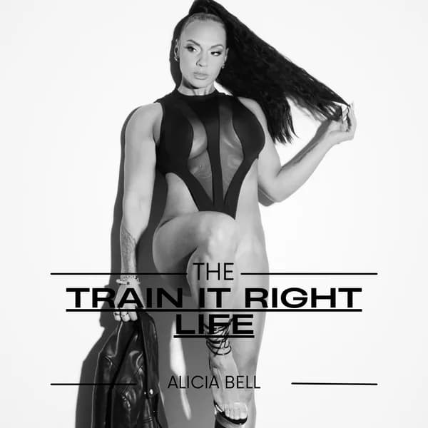Cover art for The Train It Right Life