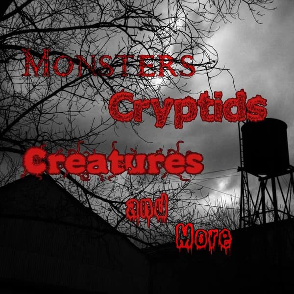 Cover art for Monsters Cryptids Creatures and More