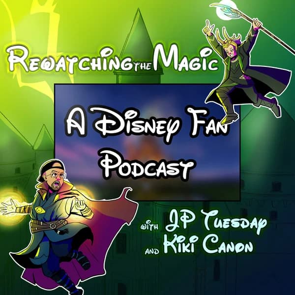 Cover art for Rewatching The Magic: A Disney Fan Podcast
