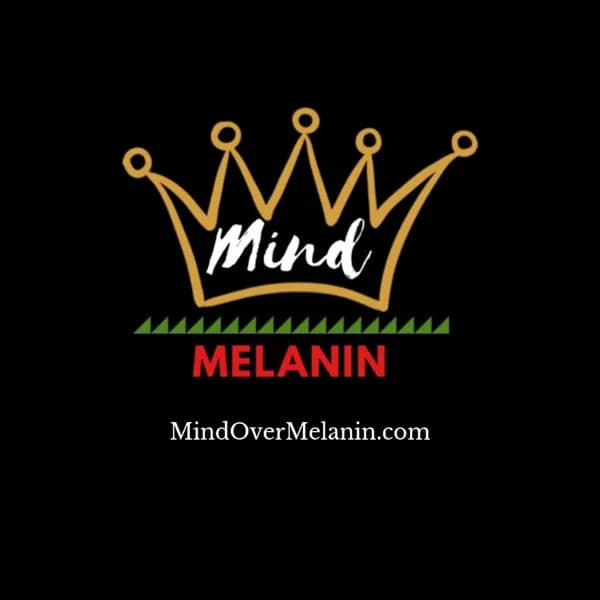 Cover art for Mind Over Melanin Podcast