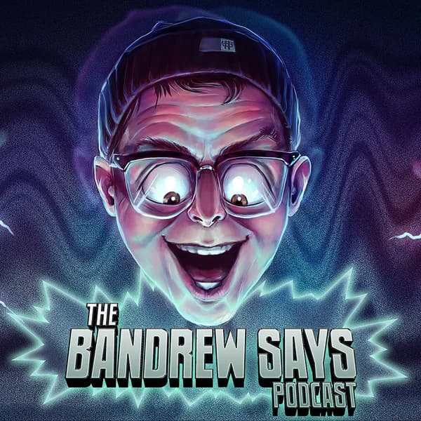 Cover art for Bandrew Says Podcast
