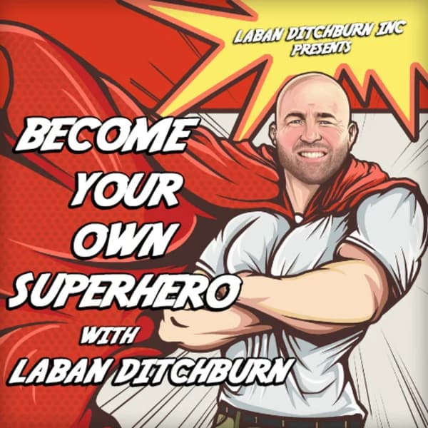 Cover art for Become your own Superhero podcast