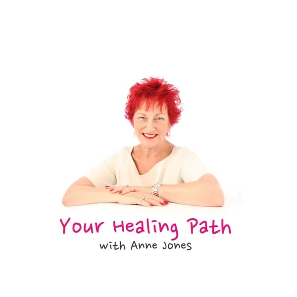 Cover art for Your Healing Path with Anne Jones