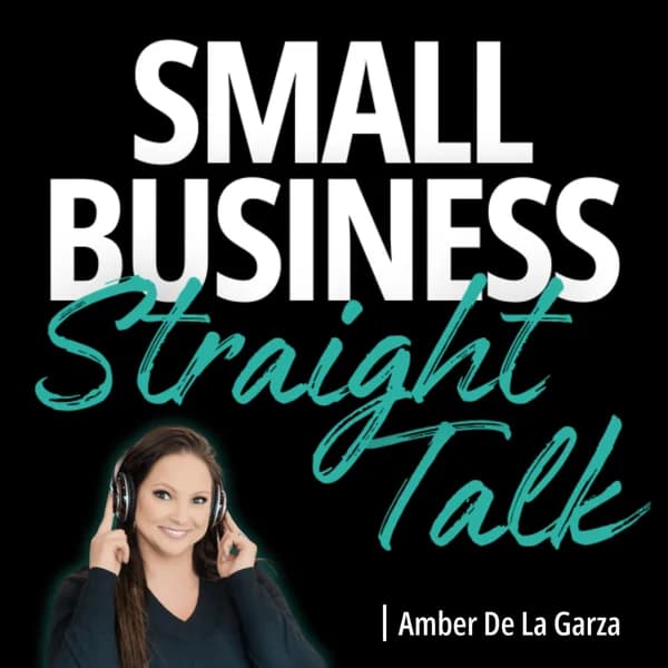 Cover art for Small Business Straight Talk | Time Management, Productivity & Business Strategy