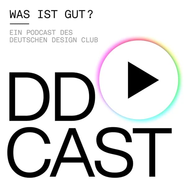 Cover art for DDCAST - Was ist gut? Design, Kommunikation, Architektur
