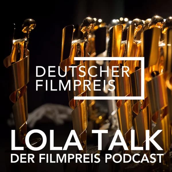 Cover art for Lola Talk: Der Filmpreis Podcast
