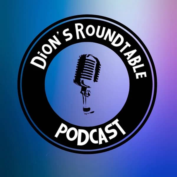 Cover art for Dion’s RoundTable Podcast