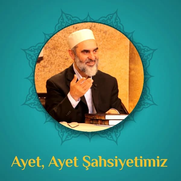 Cover art for Ayet Ayet Şahsiyetimiz (Ses) | Nureddin Yıldız