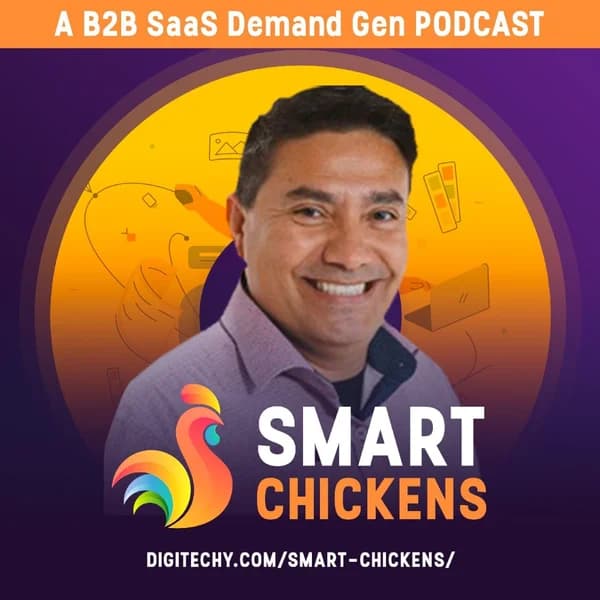 Cover art for Smart Chickens A B2B SaaS Demand Gen Drives Innovation & Growth Podcast