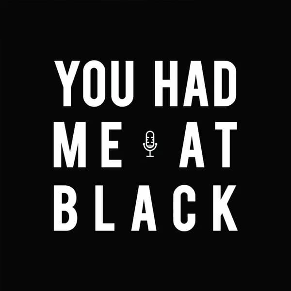 Cover art for You Had Me at Black