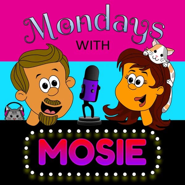 Cover art for Mondays with Mosie