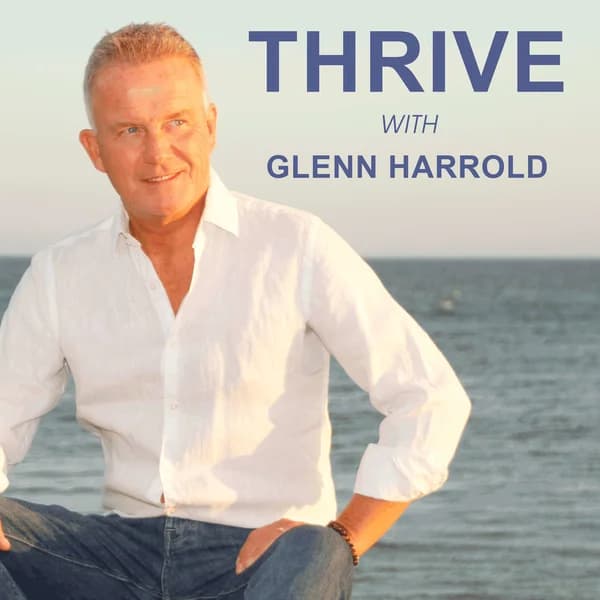 Cover art for Thrive with Glenn Harrold - Free Guided Meditations & Hypnosis