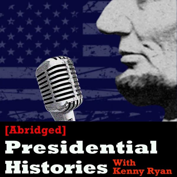 Cover art for [Abridged] Presidential Histories