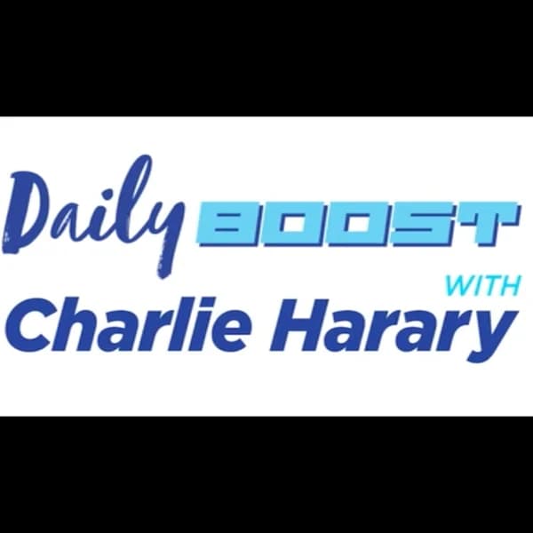Cover art for Daily Boost with Charlie Harary