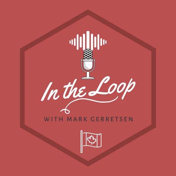 Cover art for In the Loop with Mark Gerretsen
