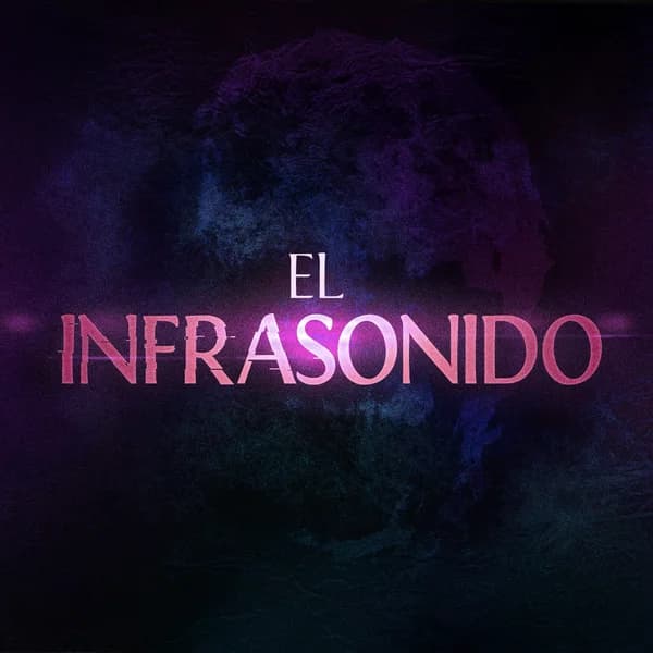 Cover art for Psicofonías presenta: El infrasonido