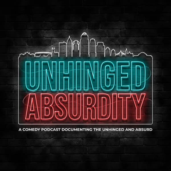 Cover art for Unhinged Absurdity