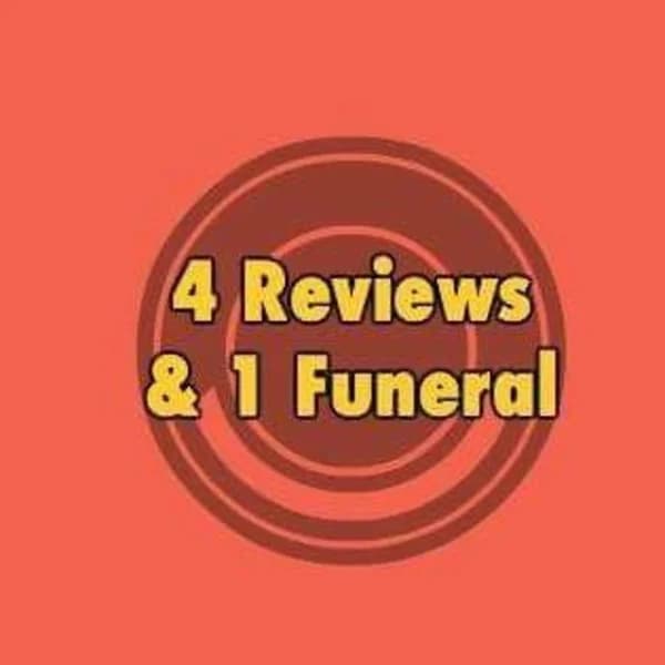 Cover art for 4 Reviews & 1 Funeral