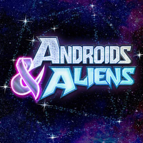 Cover art for Androids & Aliens
