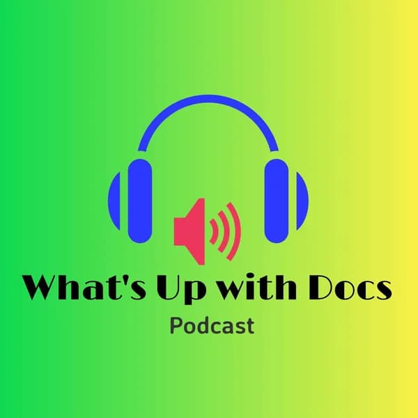 Cover art for What's Up with Docs Podcast