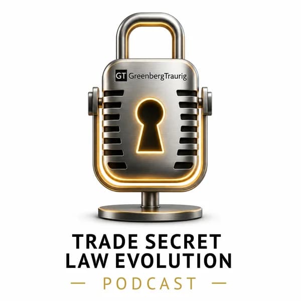 Cover art for Trade Secret Law Evolution Podcast