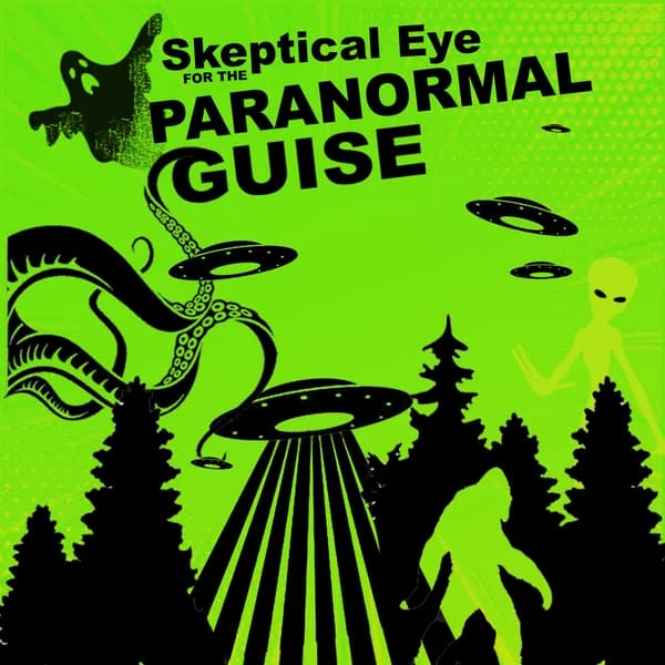 Cover art for Skeptical eye for the Paranormal Guise Podcast