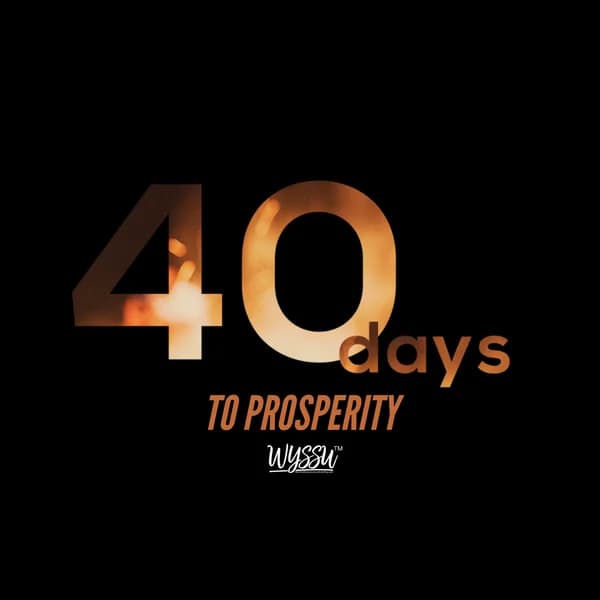 Cover art for 40 DAYS TO PROSPERITY: Increase Your Faith Increase Your Finances