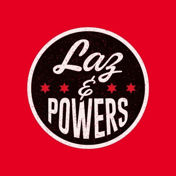 Cover art for Laz and Powers: A show about the Chicago Blackhawks