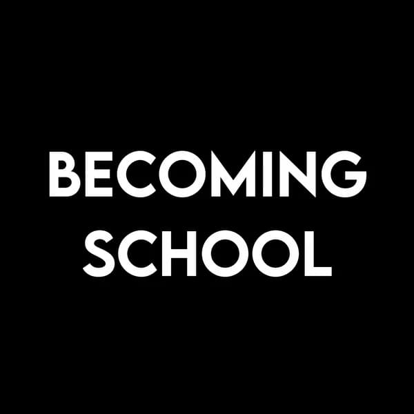 Cover art for Becoming School