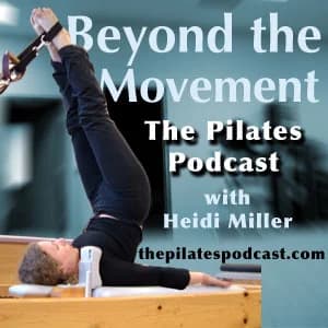 Cover art for Beyond the Movement: The Pilates Podcast