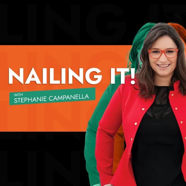 Cover art for Nailing It, with Stephanie Campanella